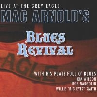 Arnold's Blues Revival Mac - Live At The Grey Eagle in der Gruppe CD / Blues bei Bengans Skivbutik AB (5513648)