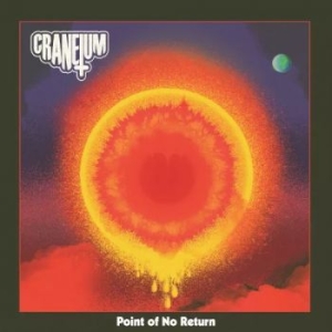 Craneium - Point Of No Return (Black Vinyl Lp) in der Gruppe UNSERE TIPPS / Freitagsveröffentlichungen / Fredag den 8:e Mars 2024 bei Bengans Skivbutik AB (5513778)