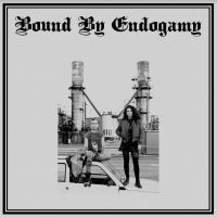 Bound By Endogamy - Bound By Endogamy in der Gruppe CD bei Bengans Skivbutik AB (5513783)