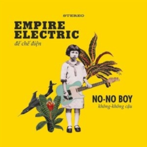 No-No Boy - Empire Electric in der Gruppe CD / Pop-Rock bei Bengans Skivbutik AB (5513828)
