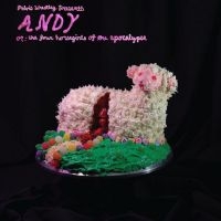 Pelvis Wrestley - Andy, Or: The Four Horsegirls Of Th in der Gruppe UNSERE TIPPS / Freitagsveröffentlichungen / Fredag Den 9:e Februari 2024 bei Bengans Skivbutik AB (5513887)