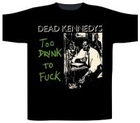 Dead Kennedys - T/S Too Drunk To Fuck (Xl) in der Gruppe MERCHANDISE / T-shirt / Pop-Rock bei Bengans Skivbutik AB (5513944)