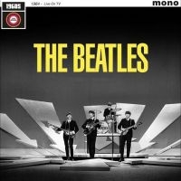 The Beatles - Live On The Tv 1964 in der Gruppe UNSERE TIPPS / Freitagsveröffentlichungen / Fredag den 19e Jan 24 bei Bengans Skivbutik AB (5513966)