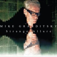 Granditsky Mike - Strange Allure in der Gruppe UNSERE TIPPS / Freitagsveröffentlichungen / Fredag Den 1:a Mars 2024 bei Bengans Skivbutik AB (5513986)