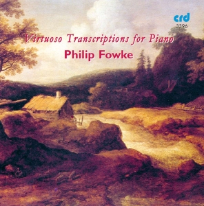 Philip Fowke - Virtuoso Transcriptions For Piano in der Gruppe MUSIK / CD-R / Klassiskt bei Bengans Skivbutik AB (5514153)