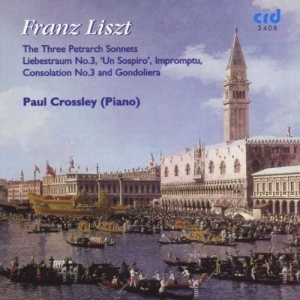 Liszt Franz - The Three Petrach Sonnets in der Gruppe MUSIK / CD-R / Klassiskt bei Bengans Skivbutik AB (5514163)