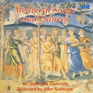 St.George's Canzona / John Sothcott - Medieval Songs And Dances in der Gruppe MUSIK / CD-R / Klassiskt bei Bengans Skivbutik AB (5514172)