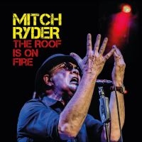 Ryder Mitch - The Roof Is On Fire in der Gruppe UNSERE TIPPS / Freitagsveröffentlichungen / Fredag den 26:e Jan 24 bei Bengans Skivbutik AB (5514426)