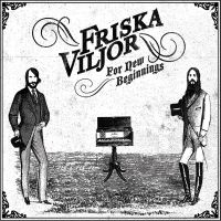 Friska Viljor - For New Beginnings in der Gruppe CD / Pop-Rock bei Bengans Skivbutik AB (5514463)