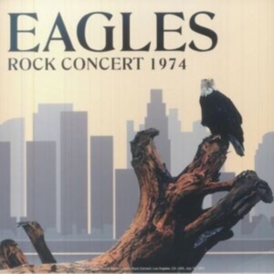 Eagles The - Rock Concert 1974 (Green Vinyl Lp) in der Gruppe UNSERE TIPPS / Freitagsveröffentlichungen / Fredag Den 9:e Februari 2024 bei Bengans Skivbutik AB (5514477)