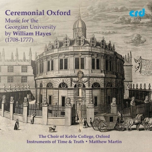 William Hayes - Ceremonial Oxford: Music For The Ge in der Gruppe Övrigt / Klassiskt bei Bengans Skivbutik AB (5514529)