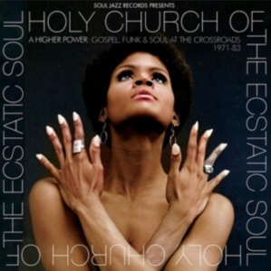 Soul Jazz Records Presents - Holy Church Of The Ecstatic Soul - A.. in der Gruppe VINYL / RnB-Soul bei Bengans Skivbutik AB (5514645)