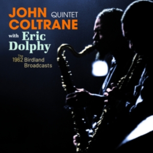 John -Quintet- Coltrane & Eric Dolphy - The Complete 1962 - Birdland Broadcasts in der Gruppe CD bei Bengans Skivbutik AB (5514678)