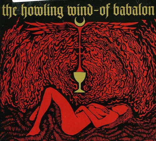 Howling Wind The - Of Babalon in der Gruppe CD / Hårdrock bei Bengans Skivbutik AB (5514709)