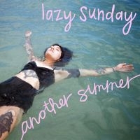 Lazy Sunday - Another Summer in der Gruppe VINYL / Pop-Rock bei Bengans Skivbutik AB (5514723)