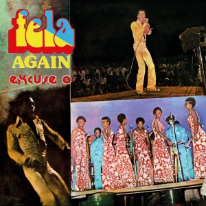 Kuti Fela - Excuse-O (Opaque Orange Vinyl) in der Gruppe UNSERE TIPPS / Freitagsveröffentlichungen / Fredag den 26:e Jan 24 bei Bengans Skivbutik AB (5514737)