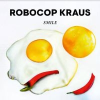 Robocop Kraus - Smile in der Gruppe CD / Pop-Rock bei Bengans Skivbutik AB (5514811)