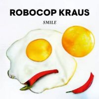 Robocop Kraus - Smile in der Gruppe VINYL / Pop-Rock bei Bengans Skivbutik AB (5514817)