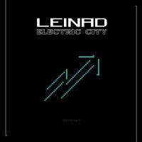 Leinad - Electric City in der Gruppe UNSERE TIPPS / Freitagsveröffentlichungen / Fredag Den 16:e Februari 2024 bei Bengans Skivbutik AB (5514823)