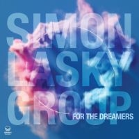 Lasky Simon Group - For The Dreamers in der Gruppe Kommande produkter - 10 procent bei Bengans Skivbutik AB (5514831)