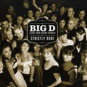 Big D & The Kids Table - Strictly Rude in der Gruppe CD / Pop-Rock bei Bengans Skivbutik AB (5514887)