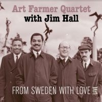 Art Framer Quartet With Jim Hall - From Sweden With Love in der Gruppe CD / Jazz bei Bengans Skivbutik AB (5515007)