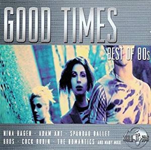 Various - Good Times - Best Of 80S in der Gruppe CD / Pop-Rock,Samlingar bei Bengans Skivbutik AB (5515029)