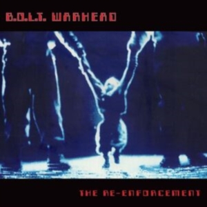 B.O.L.T Warhead - The Re-Enforcement in der Gruppe VINYL / Pop-Rock bei Bengans Skivbutik AB (5515171)