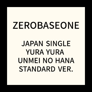 Zerobaseone - Japan Single Standard Ver. in der Gruppe Minishops / K-Pop Minishops / Zerobaseone bei Bengans Skivbutik AB (5515177)
