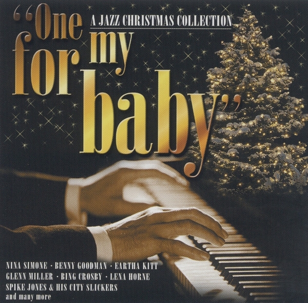 Various - One For My Baby - A Jazz Christmas in der Gruppe UNSERE TIPPS / Weihnachtsmusik auf Vinyl & CD bei Bengans Skivbutik AB (5515210)