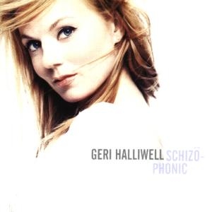 Geri Halliwell - Schizophonic in der Gruppe CD / Pop-Rock bei Bengans Skivbutik AB (5515216)