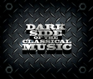 Various - Dark Side Of The Classical Music (3 in der Gruppe CD bei Bengans Skivbutik AB (5515478)