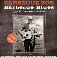 Barbecue Bob - Barbecue Blues The Collection 1927- in der Gruppe UNSERE TIPPS / Freitagsveröffentlichungen / Fredag den 2:e Februari 2024 bei Bengans Skivbutik AB (5515511)