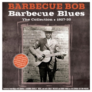 Barbecue Bob - Barbecue Blues The Collection 1927- in der Gruppe UNSERE TIPPS / Freitagsveröffentlichungen / Fredag den 2:e Februari 2024 bei Bengans Skivbutik AB (5515511)