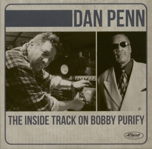 Dan Penn & Bobby Purify - The Inside Track On Bobby Purify in der Gruppe CD / Pop-Rock bei Bengans Skivbutik AB (5515528)