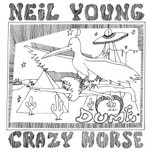 Neil Young With Crazy Horse - Dume in der Gruppe UNSERE TIPPS / Freitagsveröffentlichungen / Fredag Den 23:e Februari 2024 bei Bengans Skivbutik AB (5515535)