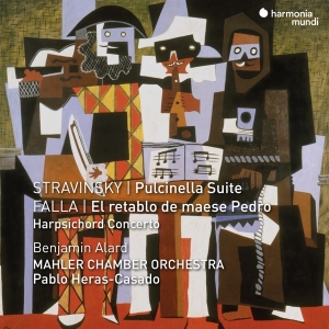 Mahler Chamber Orchestra & Pablo Heras-Casado & Benjamin Alard - Stravinsky: Pulcinella Suite - Falla: El Retablo De Maese Pedro in der Gruppe UNSERE TIPPS / Freitagsveröffentlichungen / Fredag Den 23:e Februari 2024 bei Bengans Skivbutik AB (5515555)