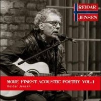 Jensen Reidar - More Finest Acoustic Poetry Vol. 1 in der Gruppe UNSERE TIPPS / Freitagsveröffentlichungen / Fredag den 26:e Jan 24 bei Bengans Skivbutik AB (5515831)
