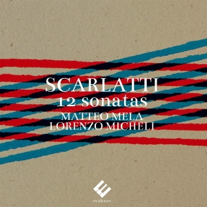 Matteo Mela & Lorenzo Micheli - Domenico Scarlatti: 12 Sonatas in der Gruppe CD / Klassiskt bei Bengans Skivbutik AB (5515915)