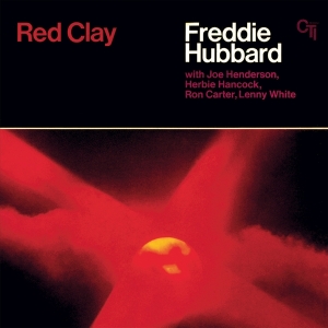 Freddie Hubbard - Red Clay in der Gruppe UNSERE TIPPS / Freitagsveröffentlichungen / Fredag Den 23:e Februari 2024 bei Bengans Skivbutik AB (5515919)