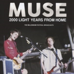 Muse - 2000 Light Years From Home in der Gruppe UNSERE TIPPS / Freitagsveröffentlichungen / Fredag Den 16:e Februari 2024 bei Bengans Skivbutik AB (5515960)
