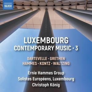 Ernie Hammes Solistes Europeens L - Luxembourg Contemporary Music, Vol. in der Gruppe CD / Klassiskt bei Bengans Skivbutik AB (5516069)