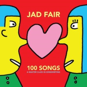 Fair Jad - 100 Songs (A Master Class In Songwr in der Gruppe VINYL bei Bengans Skivbutik AB (5516134)