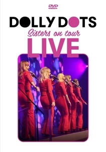 Dolly Dots - Sisters On Tour Live in der Gruppe Musik-DVD & Bluray bei Bengans Skivbutik AB (5516196)