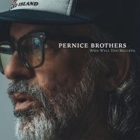 Pernice Brothers - Who Will You Believe in der Gruppe CD bei Bengans Skivbutik AB (5516312)