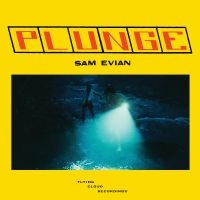 Evian Sam - Plunge in der Gruppe Kommande produkter - 10 procent bei Bengans Skivbutik AB (5516322)
