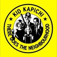 Kid Kapichi - There Goes The Neighbourhood in der Gruppe Kommande produkter - 10 procent bei Bengans Skivbutik AB (5516530)