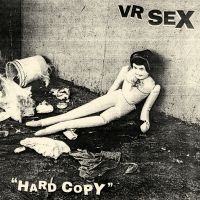 Vr Sex - Hard Copy in der Gruppe CD bei Bengans Skivbutik AB (5516586)