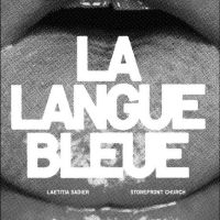 Sadier Laetitia & Storefront Churc - La Langue Bleue in der Gruppe UNSERE TIPPS / Freitagsveröffentlichungen / Fredag Den 16:e Februari 2024 bei Bengans Skivbutik AB (5516762)