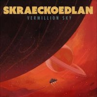 Skraeckoedlan - The Vermillion Sky in der Gruppe VINYL / Hårdrock,Pop-Rock,Svensk Musik bei Bengans Skivbutik AB (5516788)